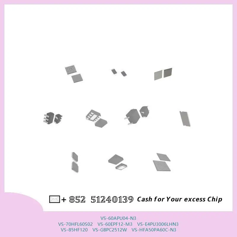chip-chip-circuito-integrado-chip-mcu-chip-vs-60apu04-n3-vs-70hfl60s02-vs-60epf12-m3-vs-e4pu3006lhn3-vs-85hf120-vs-gbpc2512w
