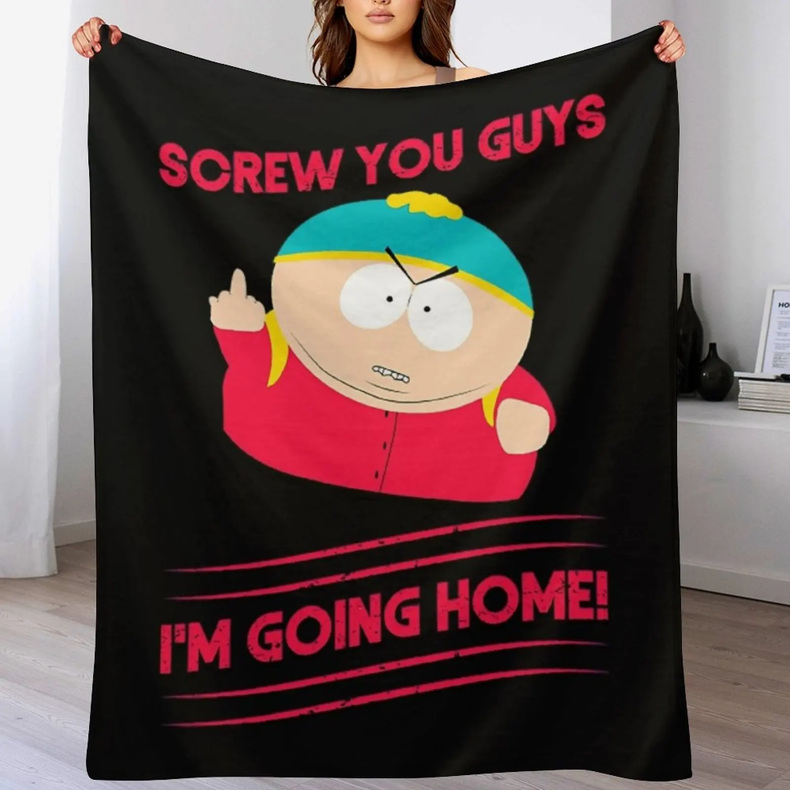 

Cartman Screw you guys Throw Blanket Hair Flannel Fabric Blankets