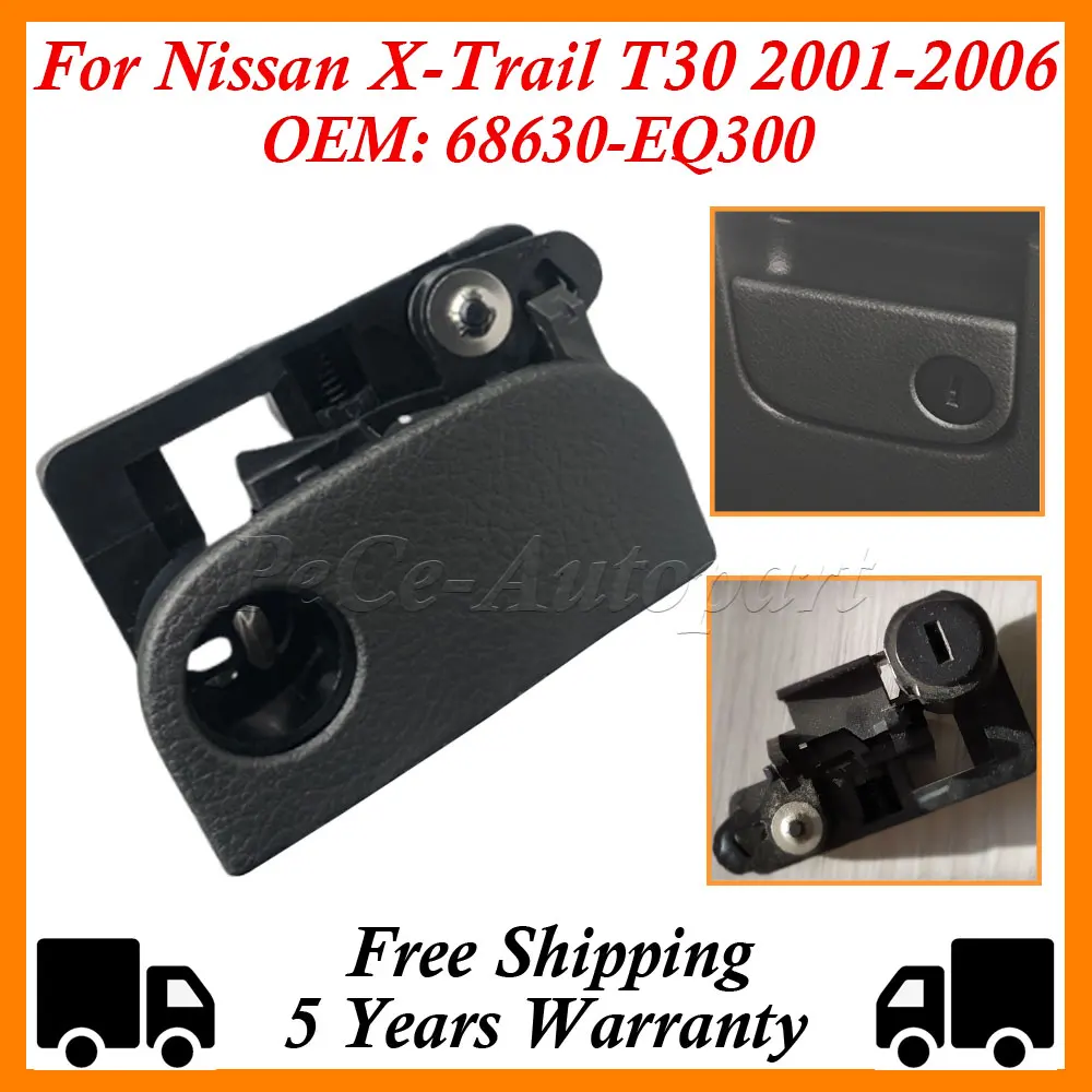 68630-EQ300 Conjunto de manija y cierre para guantera de coche Nissan X-Trail T30 2001-2006, tapa de guantera 68630EQ300