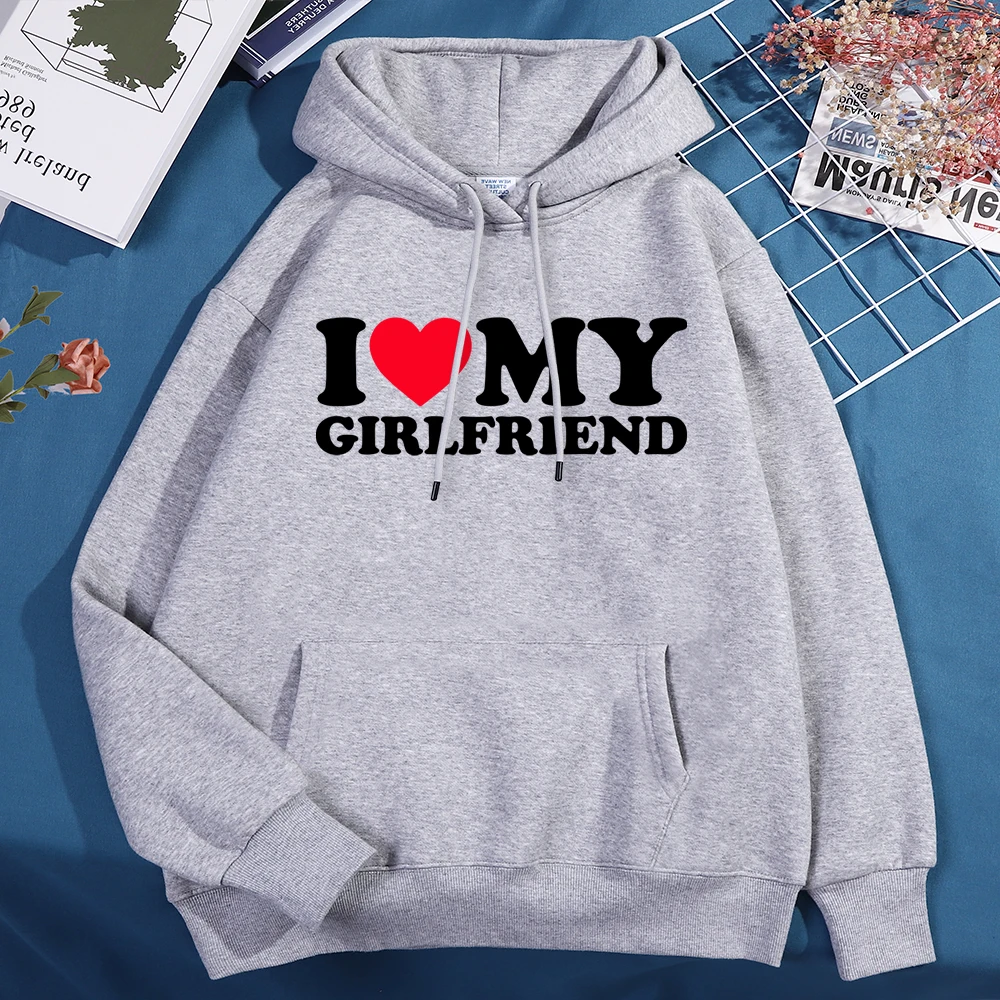 I Love My Girlfriend Print Hoody Men Women New Fashion Hoodie Crewneck Comics Clothing Harajuku Fashion Hoodies Couple 2024 New