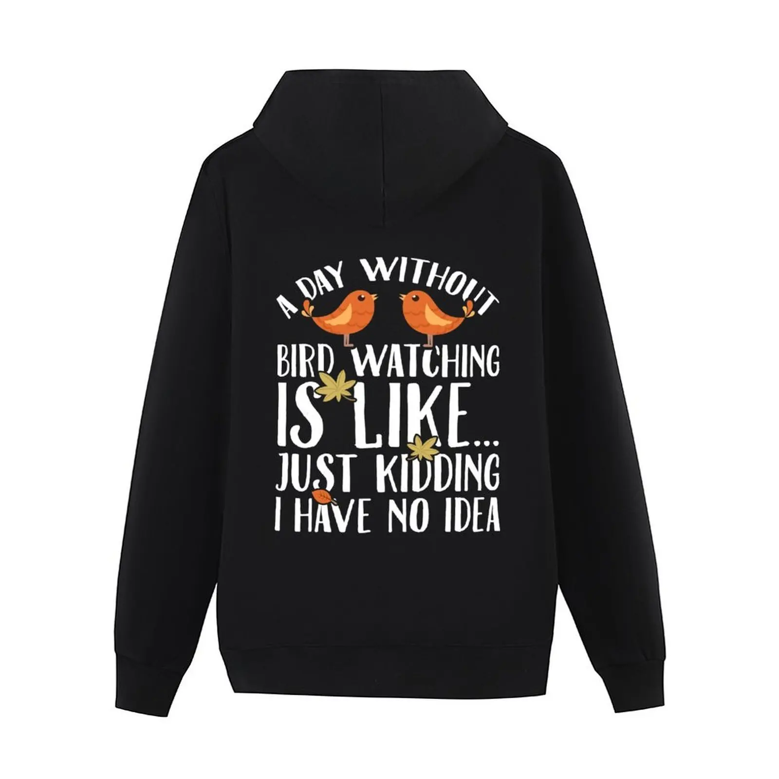 يوم بدون لمشاهدة الطيور يشبه مجرد يقتل ليس لدي فكرة - بلوزة بقلنسوة لساعة الطيور ملابس كورية بقلنسوة ملابس الشارع