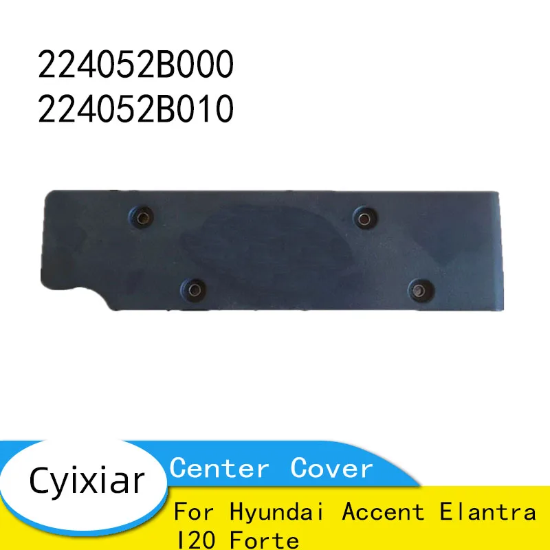 

Brand New Engine Rocker Arm Center Cover for Hyundai Accent Elantra I20 Forte 224052B000 224052B010