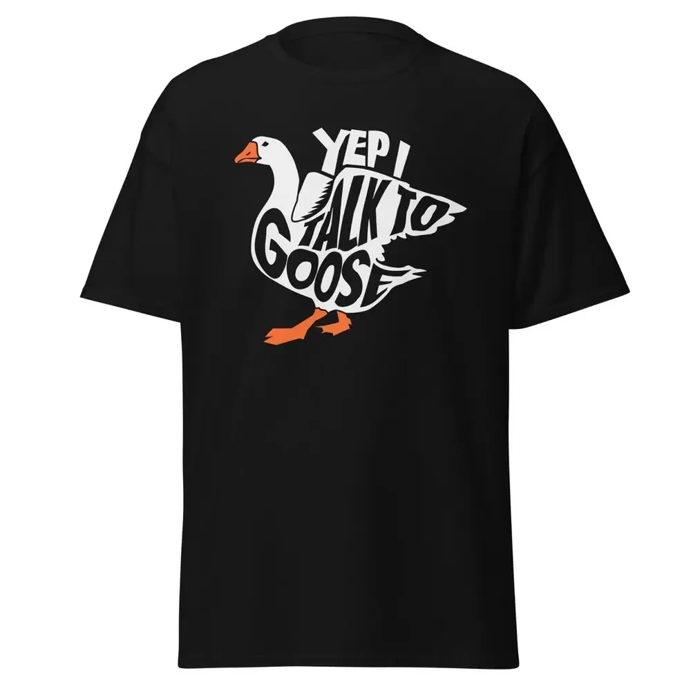 T-shirty unisex dla mężczyzn kobiety SummerGoose zabawna bawełniana koszulka Yep I Talk To Goose Meme Tee