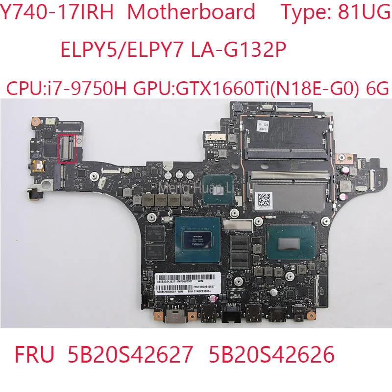 

Y740-17IRH Motherboard LA-G132P 5B20S42627 5B20S42626 For Legion Y740-17IRH 81UG 9750H GTX1660Ti 6G 100%Test OK