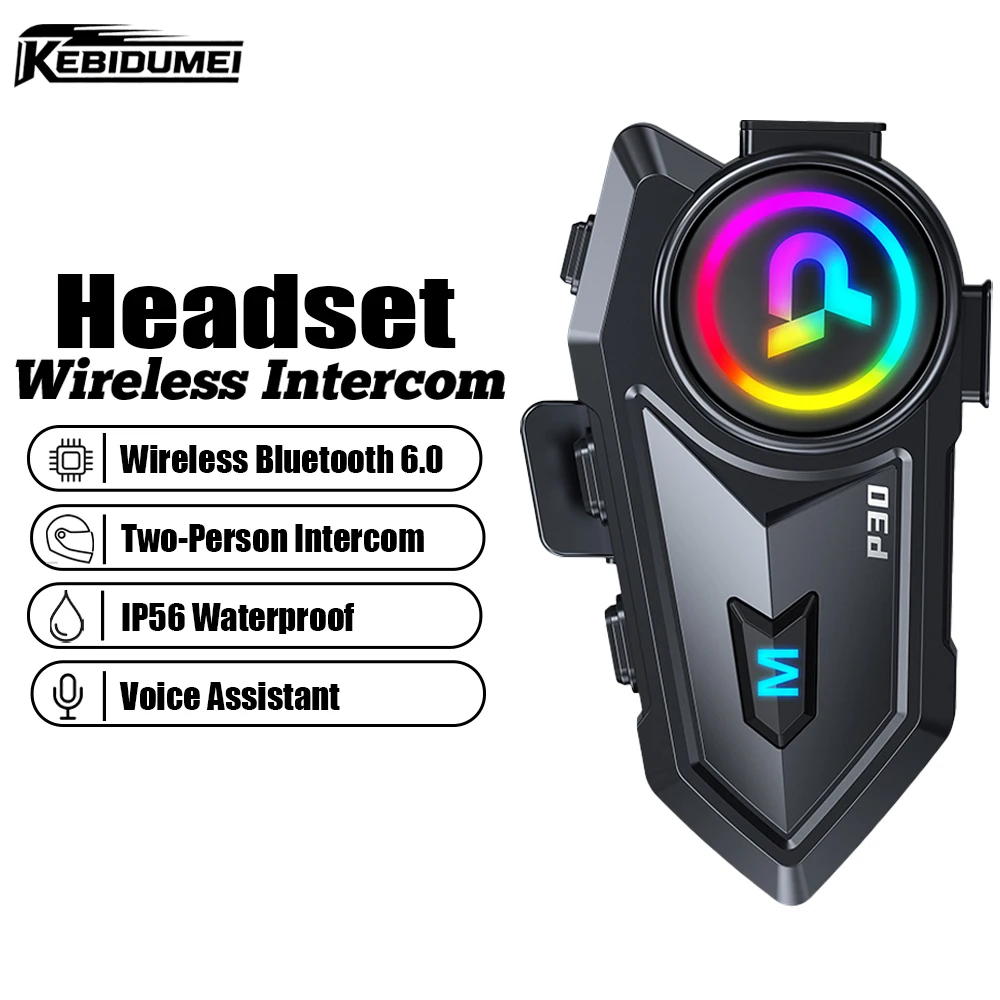

KEBIDUMEI P30 Helmets Headset 300m Motorcycle Intercom Bluetooth 6.0 Intercomunicador Wireless Headphone Motorcycle Accessories
