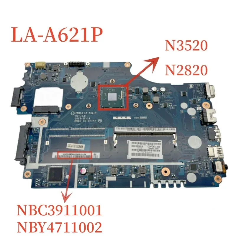 

LA-A621P For Acer Aspire E1-510 Laptop Motherboard NBC3911001 NBY4711002 With N2820 N3520 CPU Mainboard 100% Tested Fast Ship