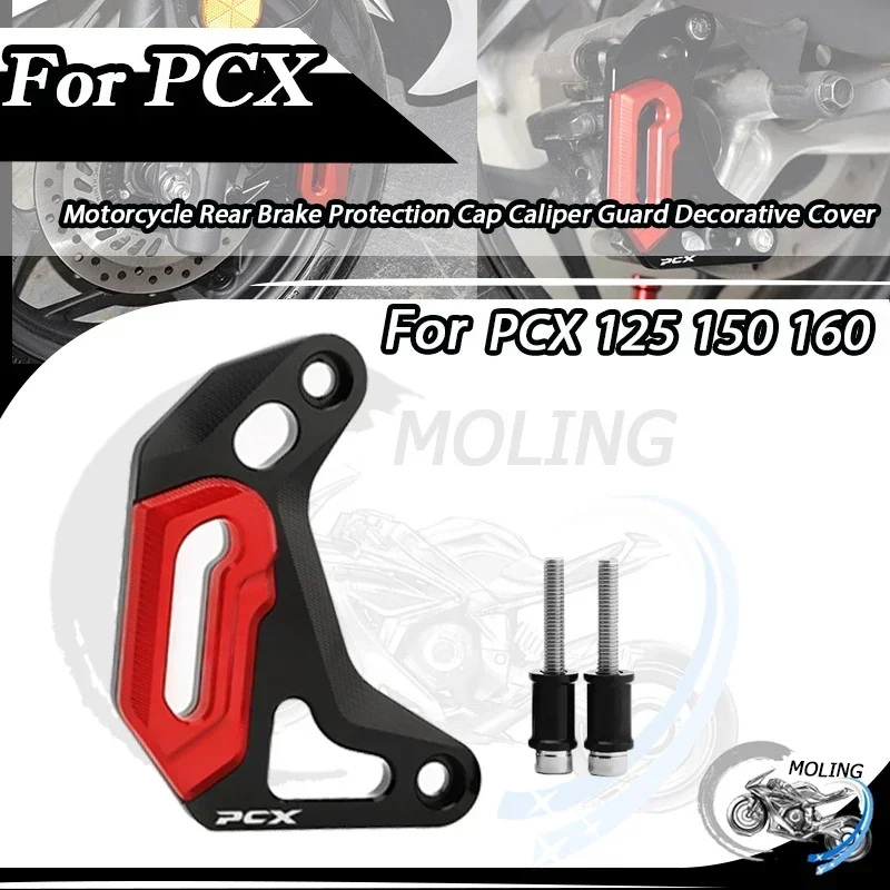 

For HONDA PCX 125 150 160 PCX125 PCX150 PCX160 Rear Brake Protection Cap Caliper Guard Decorative Cover Motorcycle Accessories