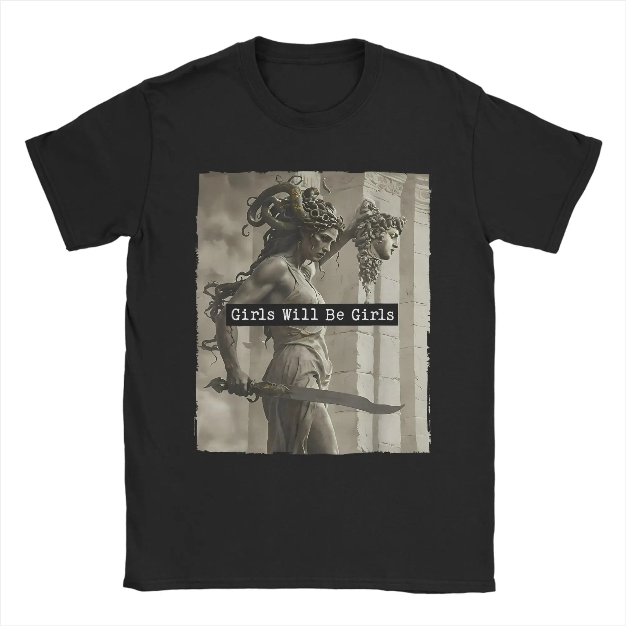 Summer Girl Will Be Girls Medusa Feminism Fashion T Shirts  Pure Cotton Tshirt for Male Funny Cheap Print Short Sleeve Top Tees