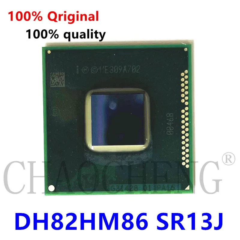 100% Original new DH82HM87 SR13H DH82HM86 SR13J DH82HM87 SR17D DH82HM86 SR17E DH82QM87 SR17C BGA Chipset