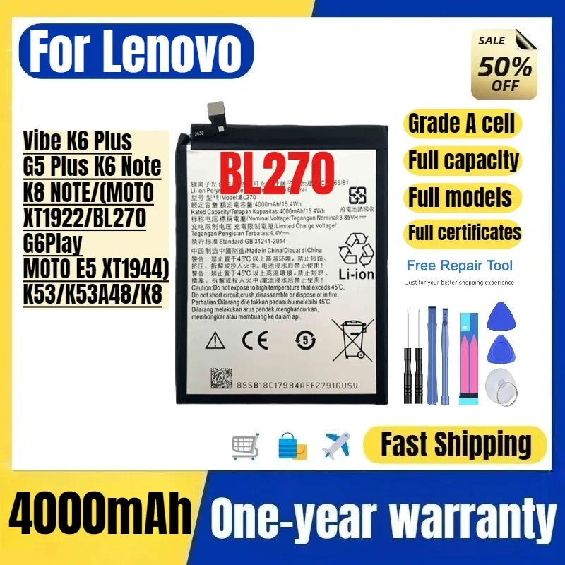 BL270  for Lenovo Vibe K6 Plus/G5 Plus K6 Note/K8 NOTE/(MOTO XT1922/BL270/G6Play/MOTO E5 XT1944) K53/K53A48/K8 Phone Battery
