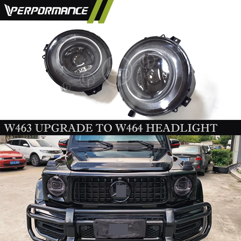 

G Class W463 G63 G350 G500 Old to new Headlight W463 Upgrade W464 Style head lamp 2019-2024style