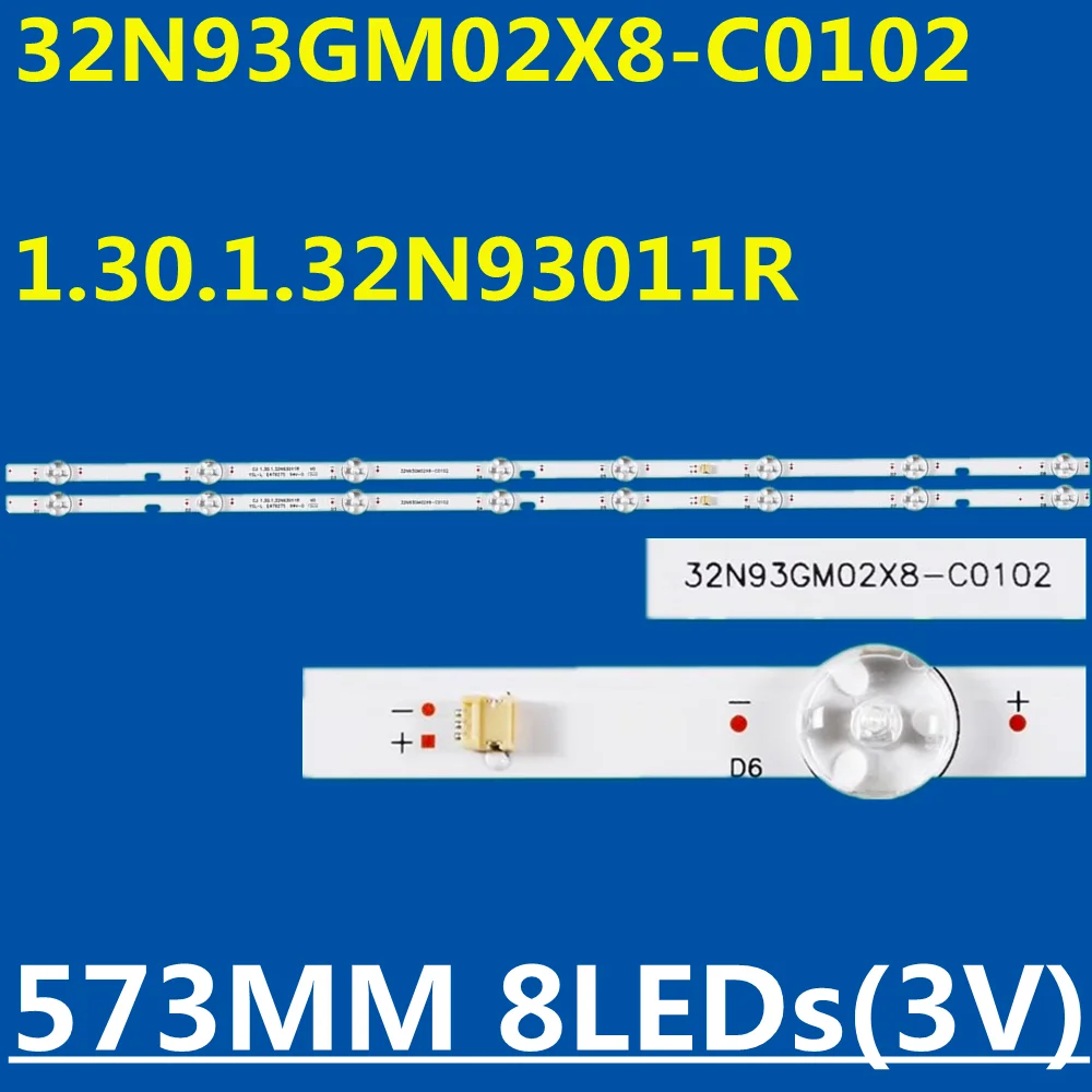 571MM LED Backlight Strip 8lamp for CJ 1.30.1.32N93011R 32N93GM02X8-C0102 7.03.F.32A06B004R/E15B005