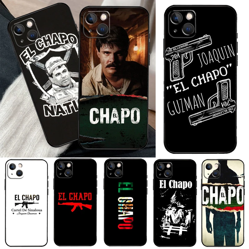 El Chapo Phone Case For iPhone 16 15 14 Pro Max Plus 11 12 13 Pro Max XS 6 12 13 Mini Cover Shell