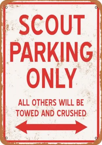 Metal Sign - SCOUT PARKING ONLY - Vintage Look