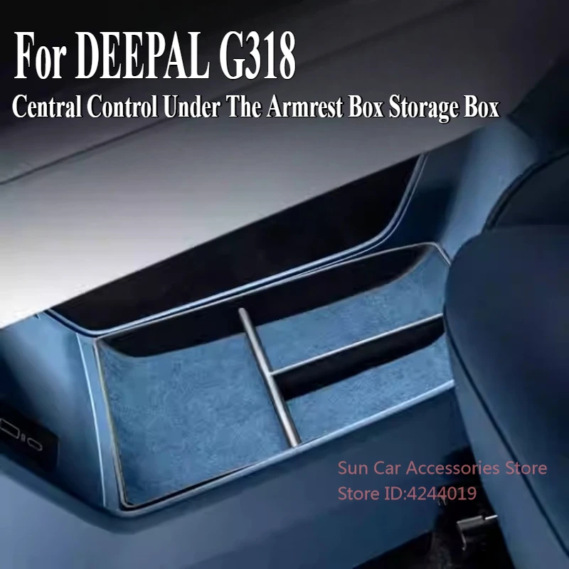 

For Changan DEEPAL G318 2024-2025 Alcantara Suede Central Control Under The Armrest Box Storage Box Interior Modified Accessory