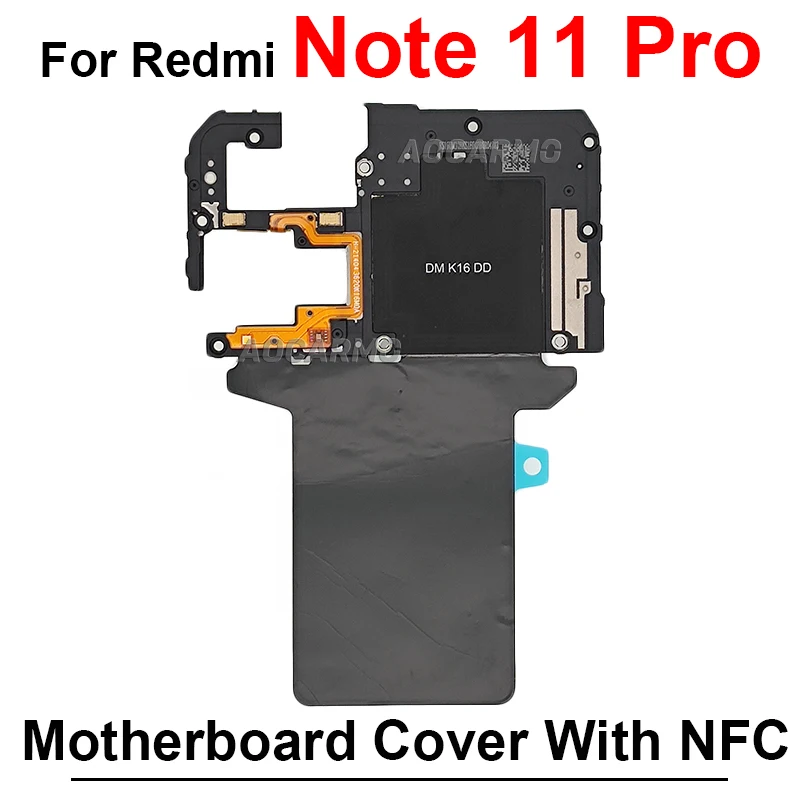 Per Redmi Note 11 Pro 11Pro copertura della scheda madre con antenna di segnale parti di riparazione di ricambio del modulo NFC