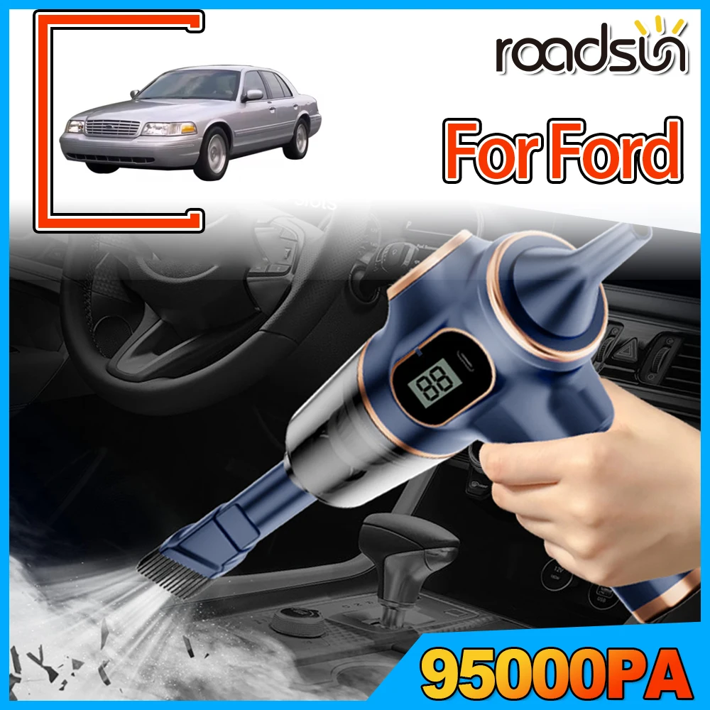 Wireless Car Vacuum Cleaner 95000PA For Ford Fusion Galaxy Mondeo Ranger Tourneo Transit Connect Ecosport Escape Explorer