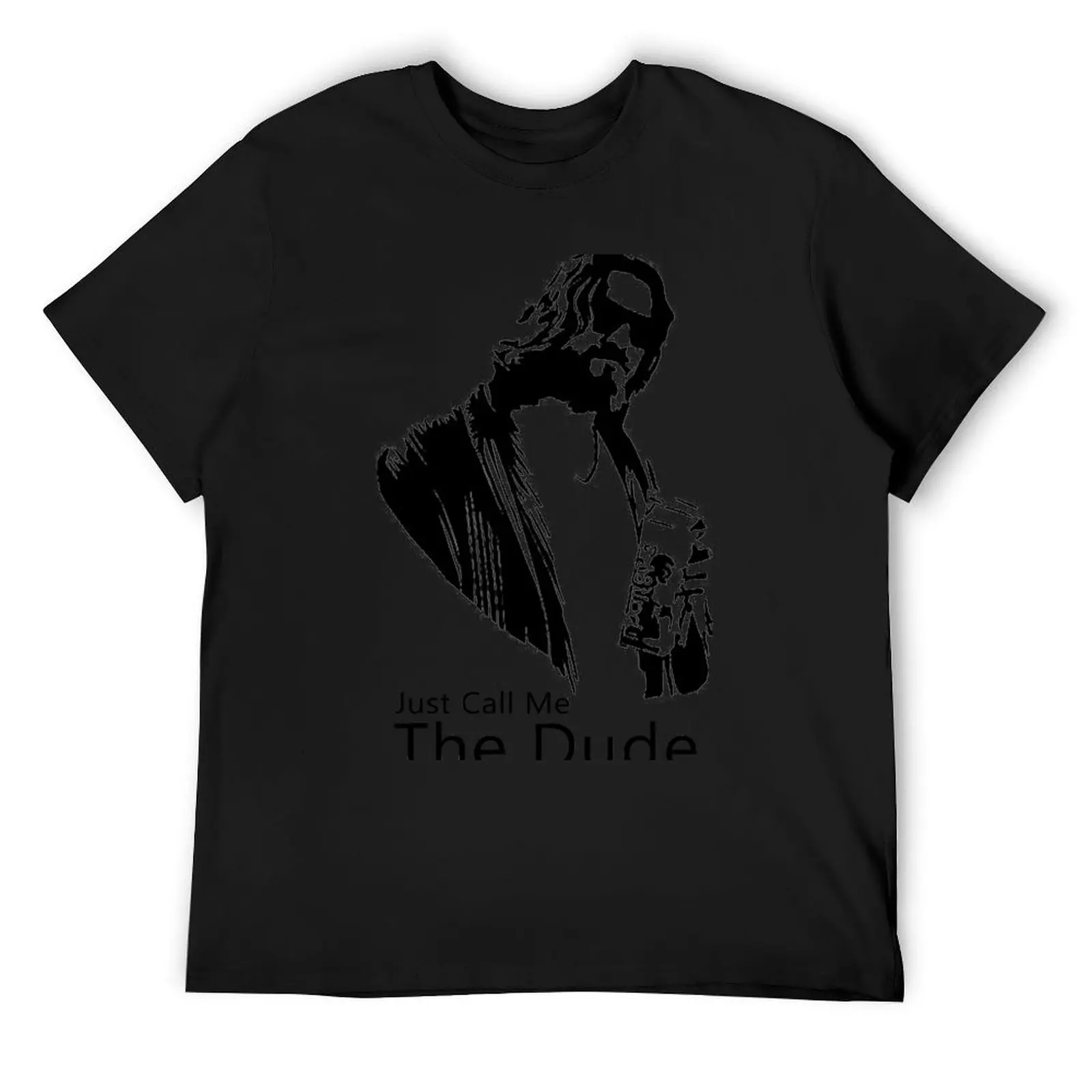 

Just Call Me The Dude T-Shirt boys animal print affliction shirts new gifts and t-shirts tshirts for men