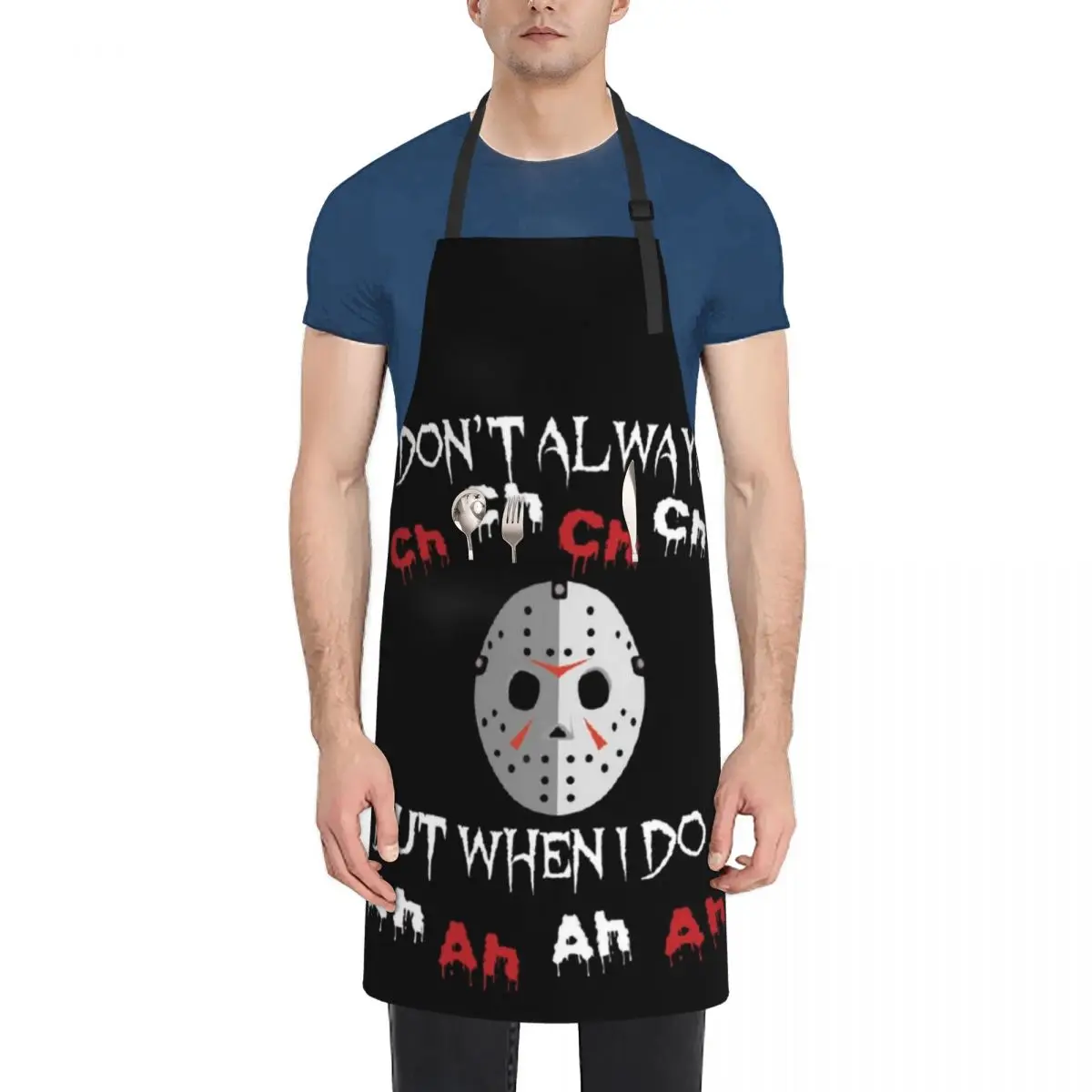 

Don't Always Ch Ch Ch, but when i do, i Ah Ah Ah Apron waiter chef for man Chef Uniform Woman Apron