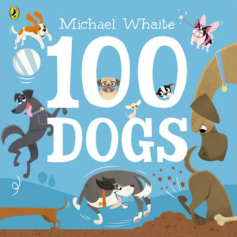 

Michael Whaite100 Dogs Michael Whaite Puffin UK 9780241347812 Book