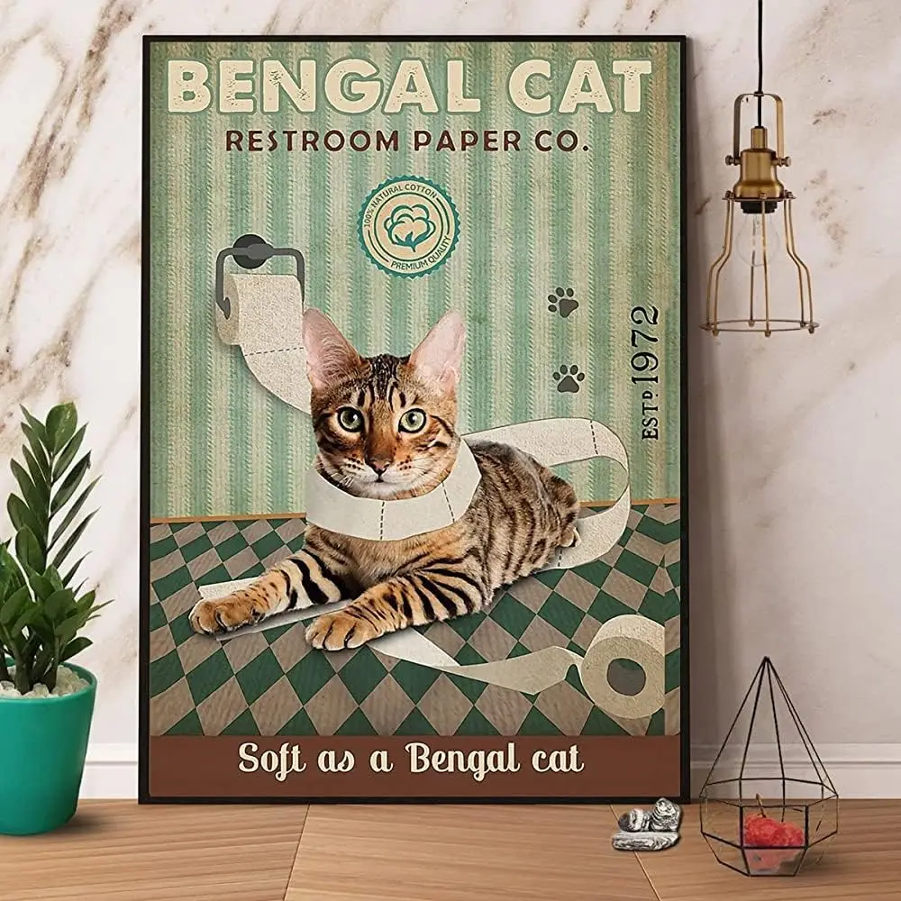 Metal tin Sign Plaque Bengal Cat Restroom Paper Soft As A Bengal Cat Retro Metal Tin Signs Vintage Aluminum Sign for Home Bar Me