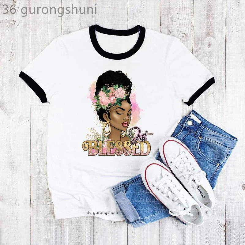 

Just Blessed Fro Queen Graphic Print Tshirt Black Girls Magic T Shirts Femme She Is Strong Powerful Woman T-Shirt Melanin Tops