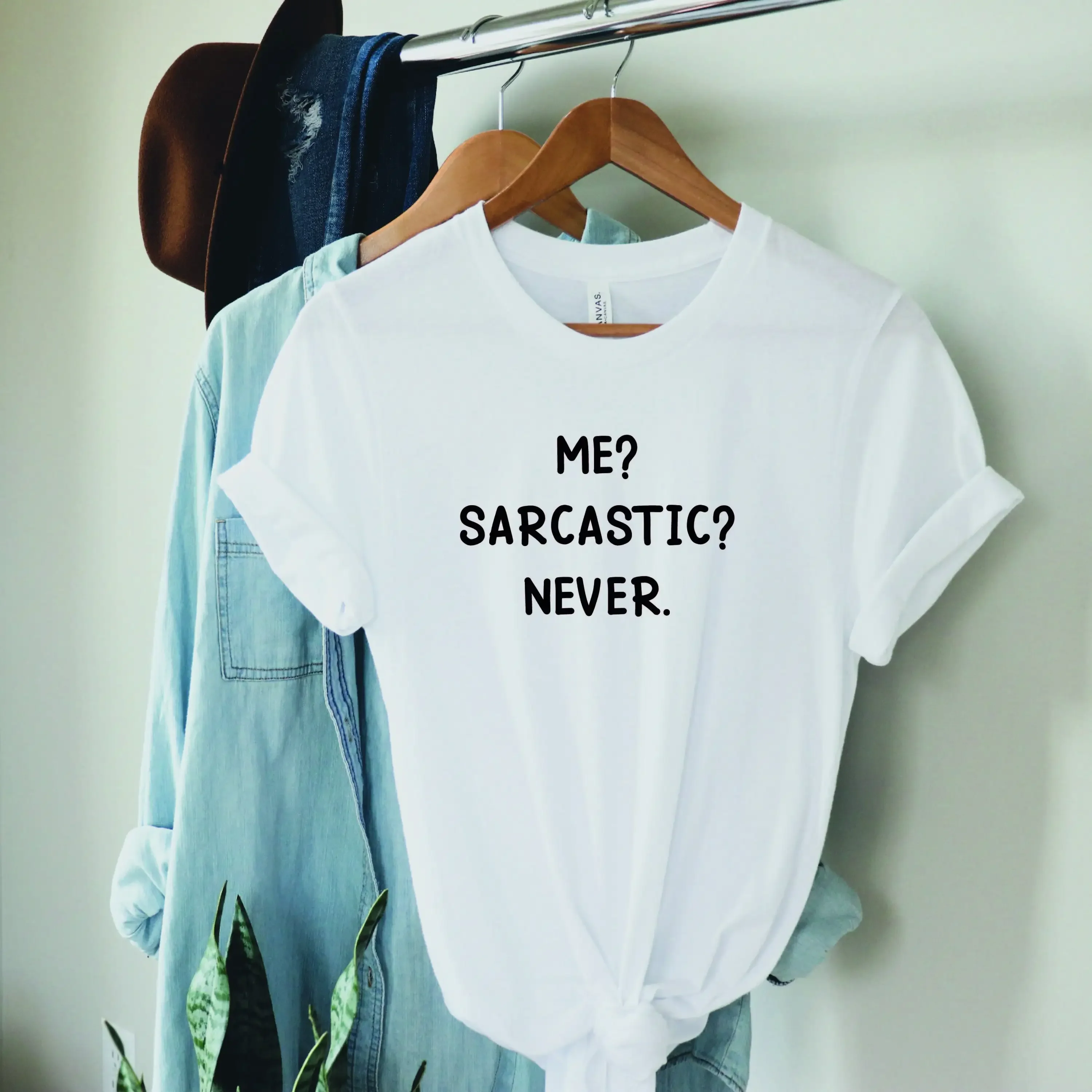 sarcastic never