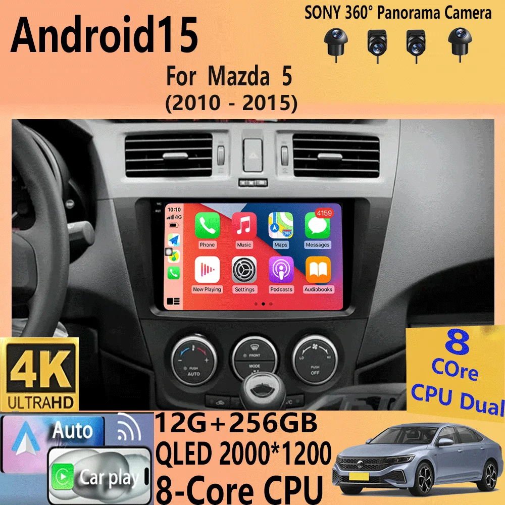Android 15 Car Radio Multimedia Stereo Video Player For Mazda 5 CW 2010 - 2015 Navigation GPS Carplay 4G WIFI Auto 360 Camera