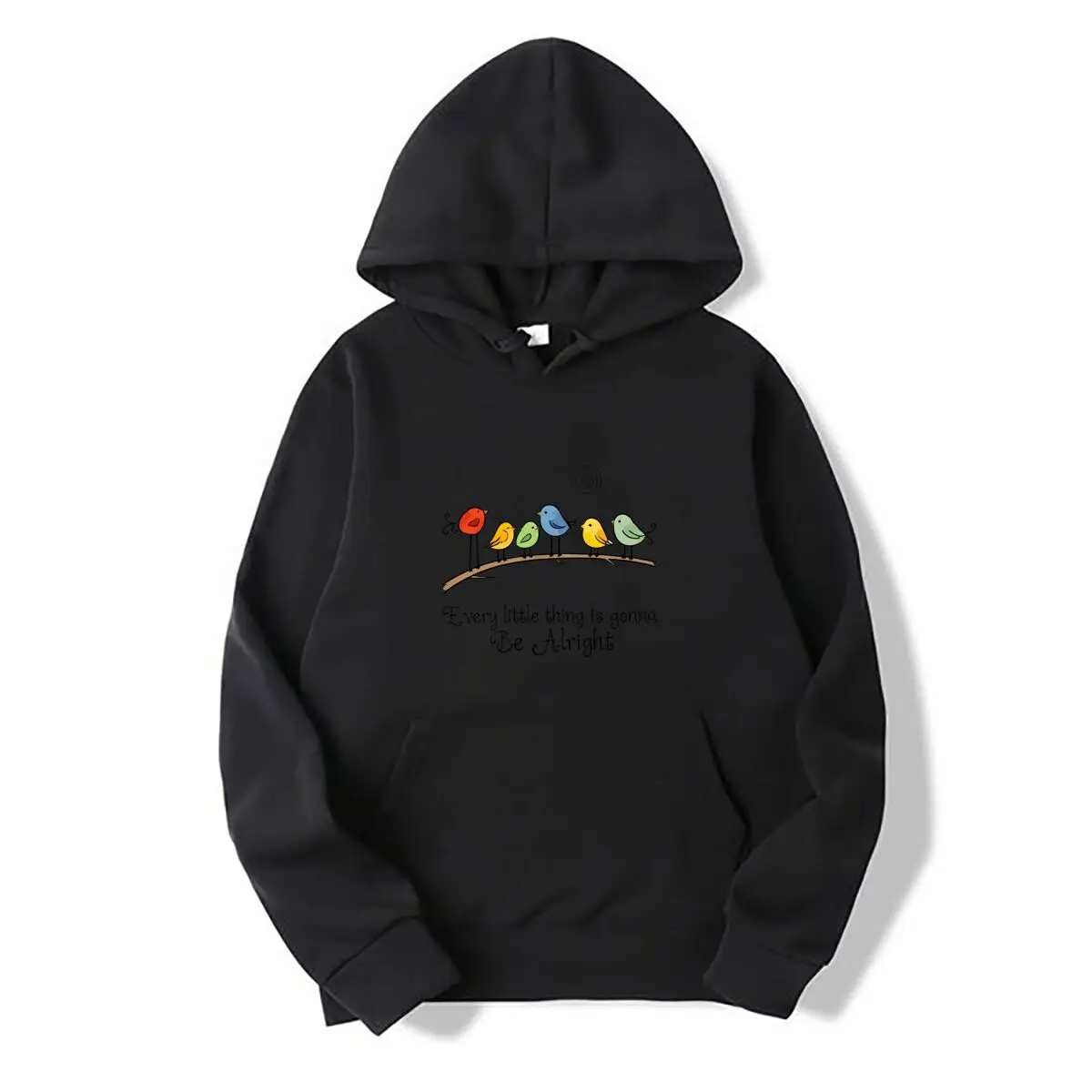 Every Little Thing Is Gonna Be Alright Birds Autumn and winter new men's and women's hooded sweatshirts