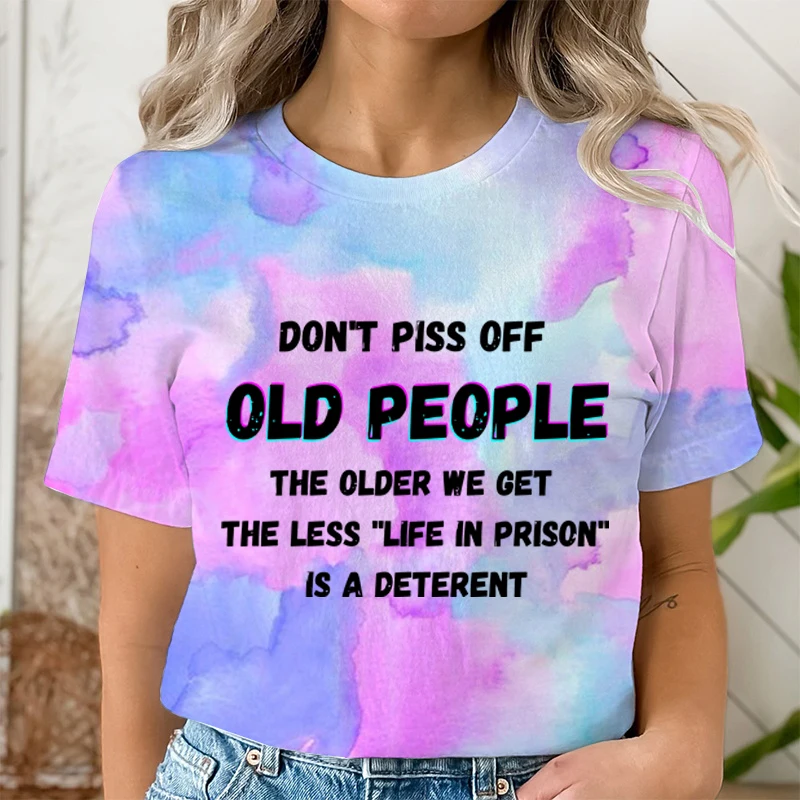 

Fashion Funny Don't Piss Off Old People Letter Print T-shirts Women Summer Casual Short Sleeves T Shirt Tie Dye Crew Neck Tops