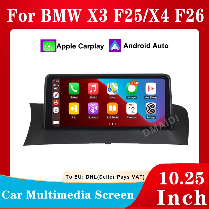 

Car Multimedia 10.25inch Wireless Apple CarPlay Android Auto for BMW X3 F25 X4 F26 CIC NBT Head Unit