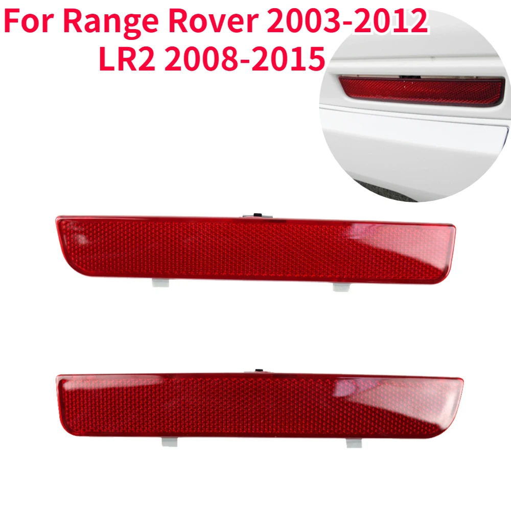 Car Rear Left Right Bumper Reflector for Land Rover Range Rover 2003-2012 L322 Freelander 2 LR2 2008-2015 LR006348 LR006349