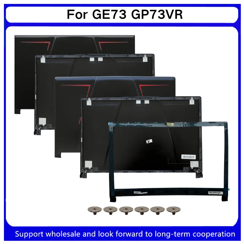 New For Kailxuling GP73 GP73M Leopard 8RD MS-17C7 MS-17C6 GE73 GE73VR 7RF-006CN MS-17C1 17.3in LCD Back Cover / Front Bezel