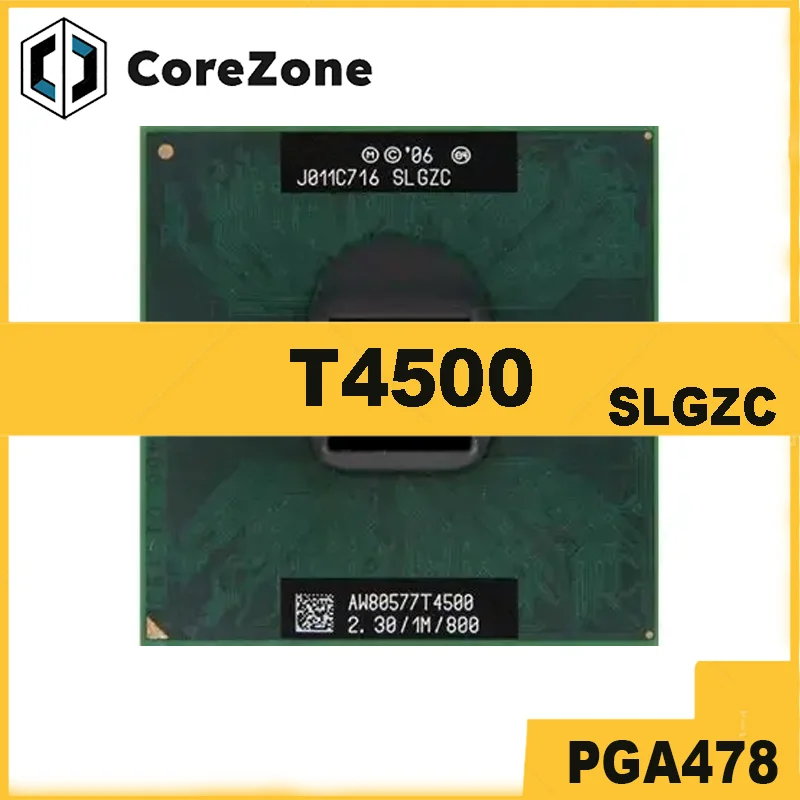 T4500 SLGZC CPU (1M Cache, 2.30GHz, 800MHz FSB) 35W PGA478 laptop processor