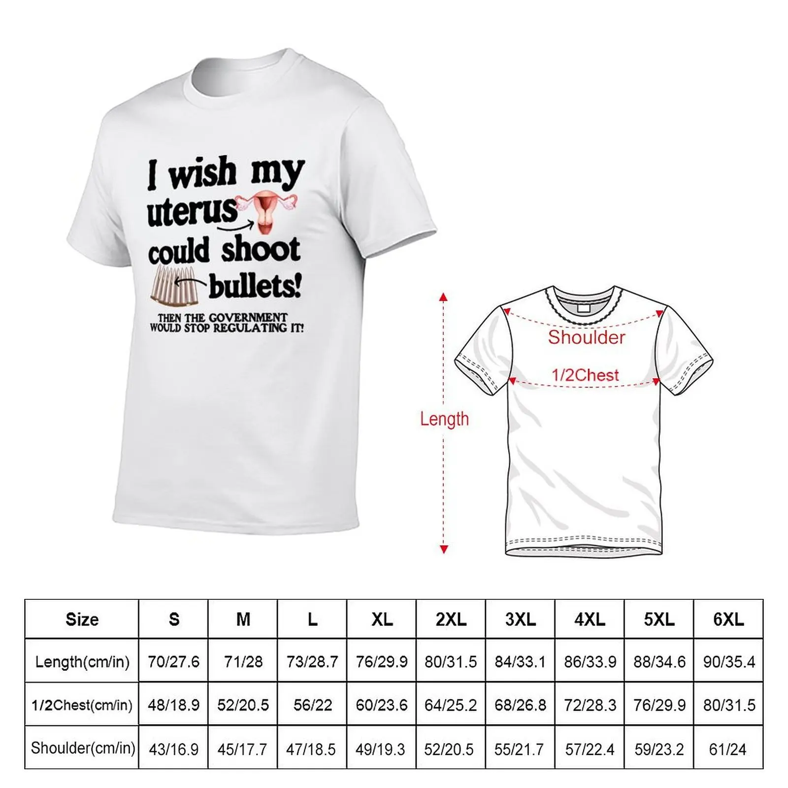 I wish my uterus could shoot bullets T-Shirt hippie clothes man clothes shirts men graphic