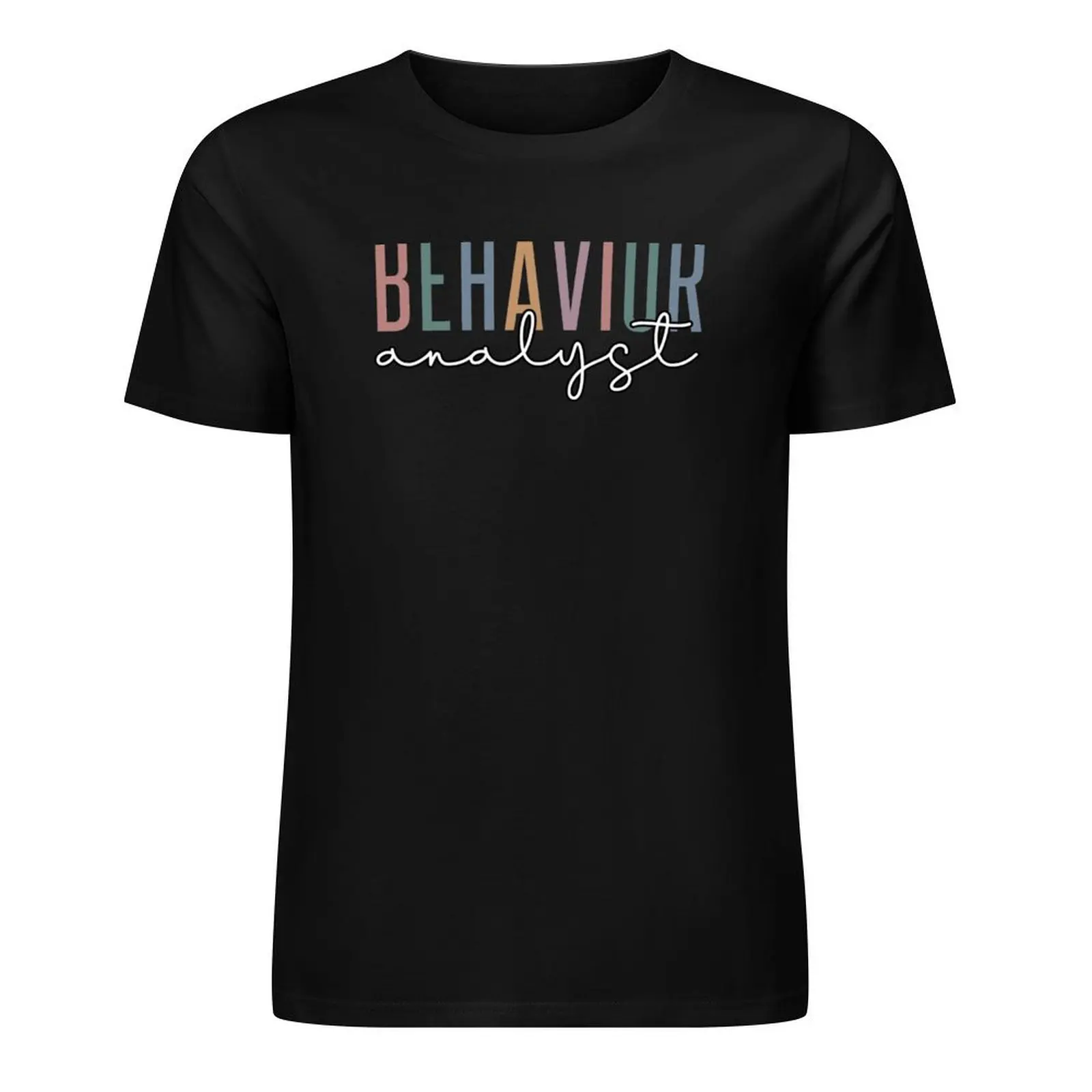 Behavior Analyst Multicolored T-Shirt man clothes anime figures t shirts for men