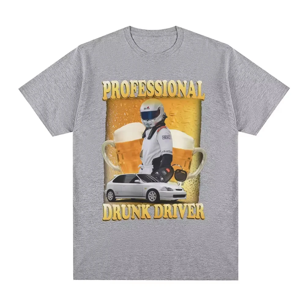 

Professional Drunk Driver Funny Meme T-Shirt Women Fashion Summer Vintage Short Sleeve Overszied Casual Motorcycle Loose Top