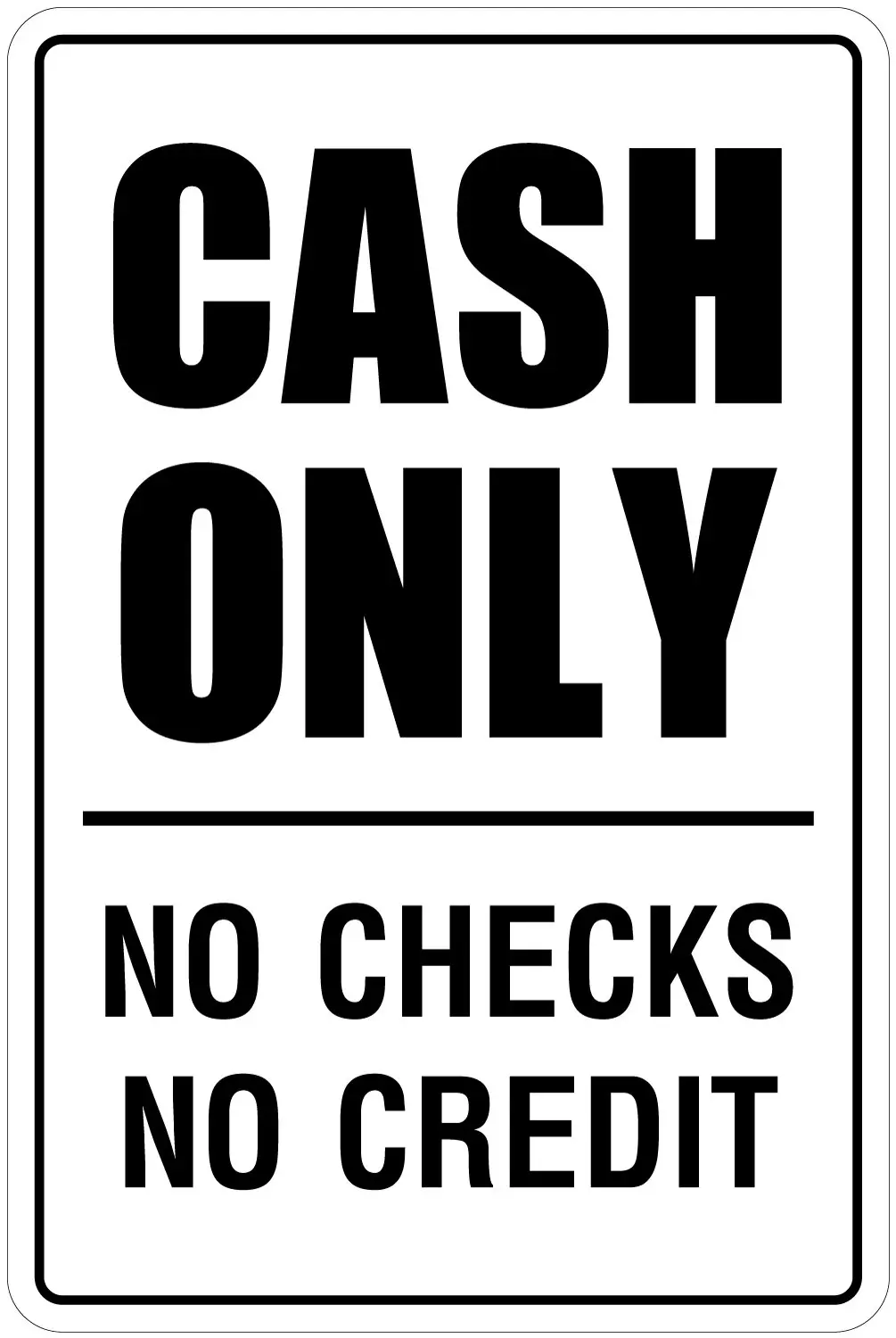 1p,Cash Only No Checks No Credit  Funny Metal Novelty Sign Aluminum NS 4025