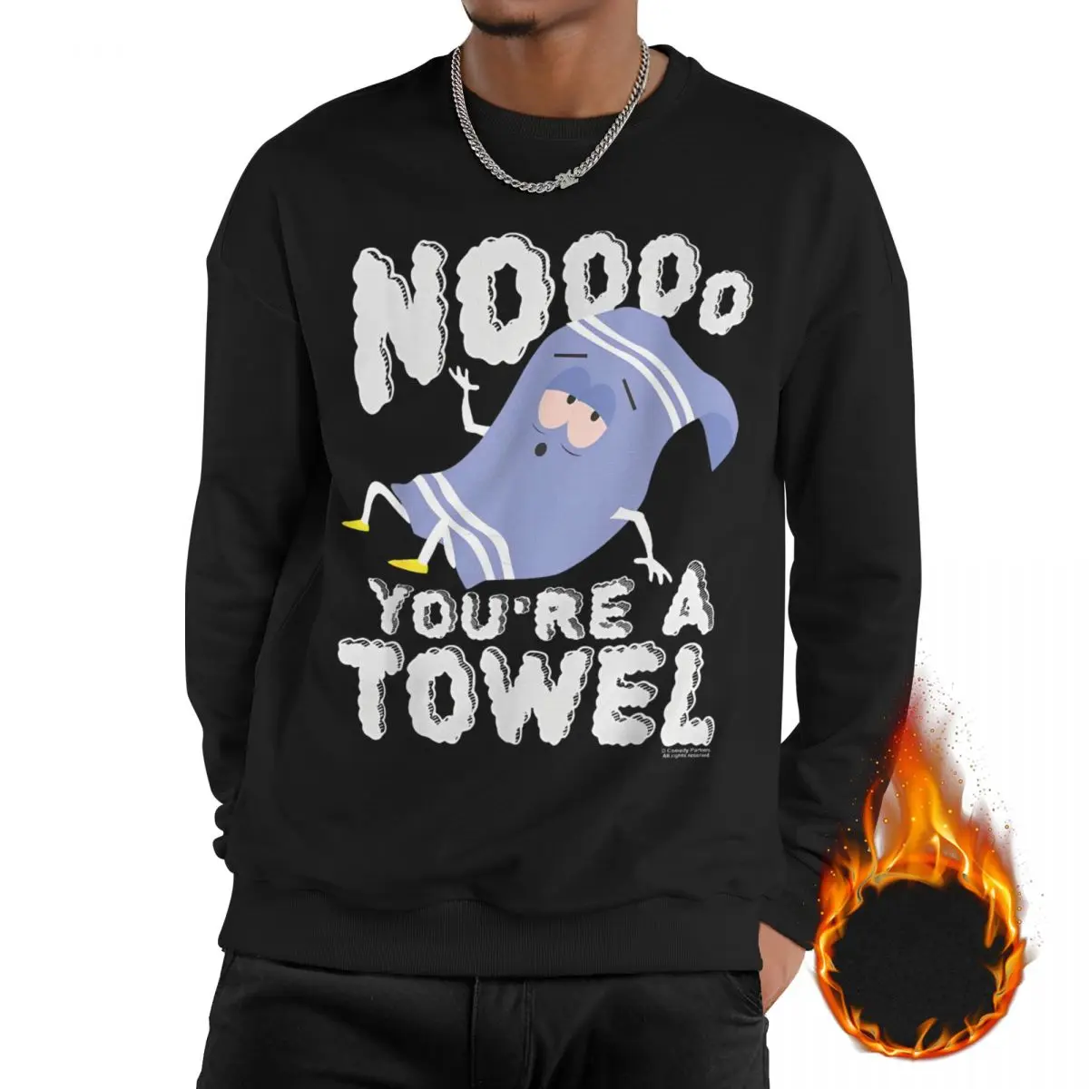 

Stylish Southpark Towlie Noooo You're A Towel Sweatshirt For Men Women Fleece Lined Long Sleeve Shirts Thick Sweatshirts Hoodie