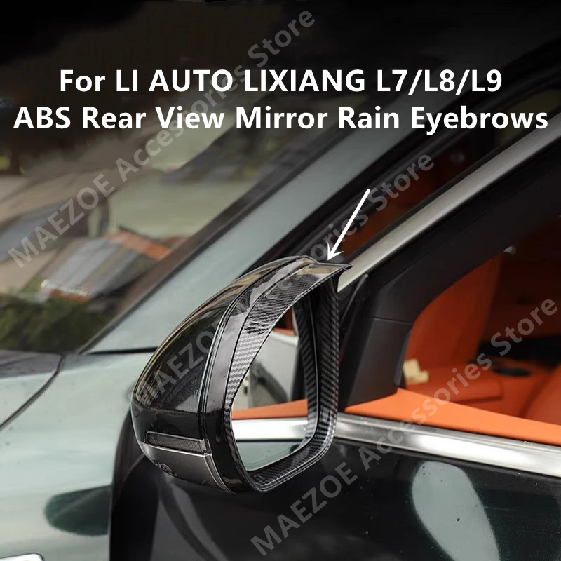 

For LI AUTO LIXIANG L7/L8/L9 ABS Rear View Mirror Rain Eyebrows,Car Exterior Modification Protection Accessories Refit