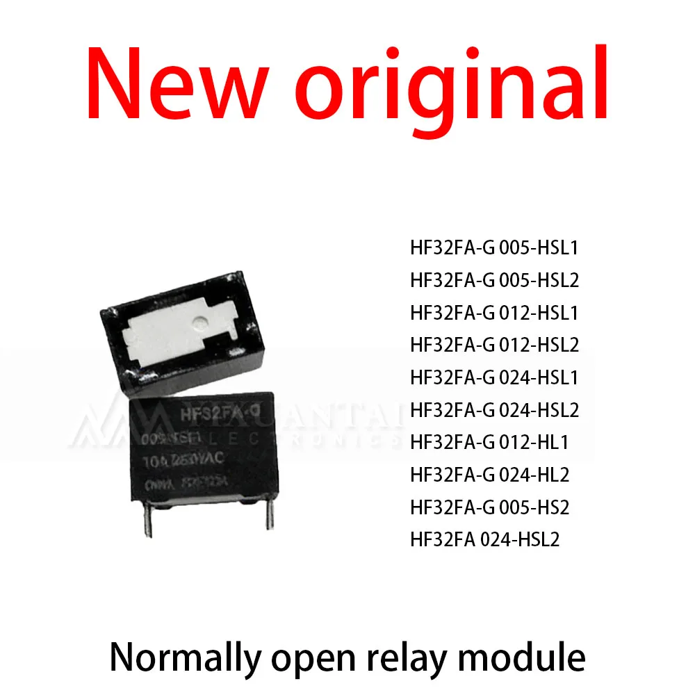 10 шт./лот, новые оригинальные HF32FA-G 005-HSL1, HF32FA-G 005-HSL2, HF32FA-G 012-HSL1, HF32FA-G 012-HSL2, HF32FA-G 024-HSL1, HF32FA-G 024