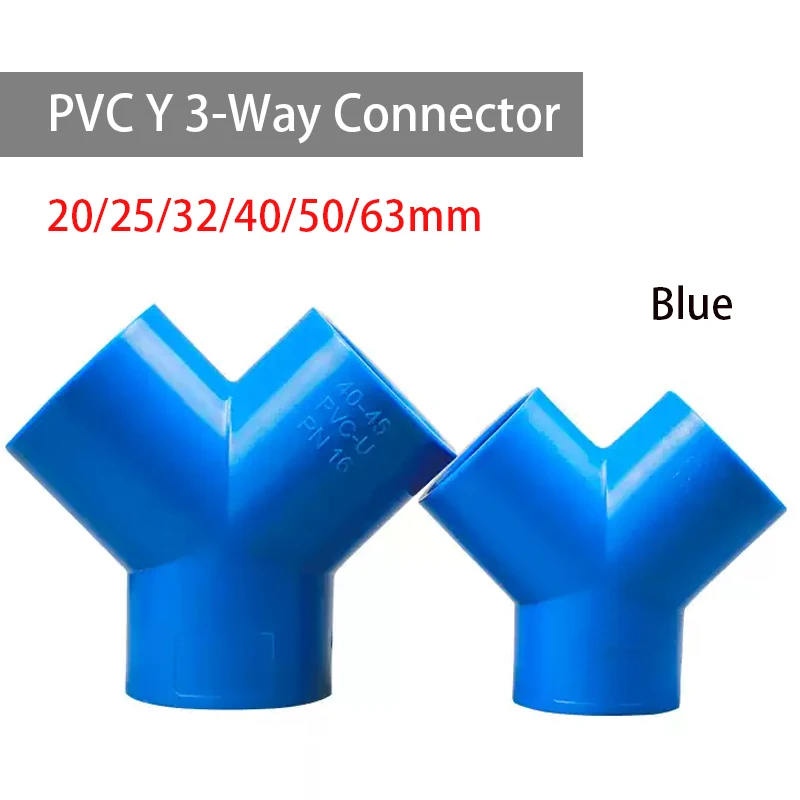 1-10pc 20-63mm Blue PVC Y 3-Way Connector Garden Irrigation Connector AquariumTee Joints Aquarium Shaped Water Pipe Connector