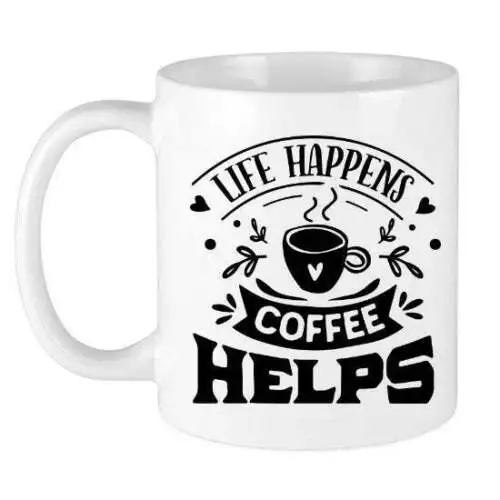 

Life Happens Coffee Helps Coffee Tea Mug