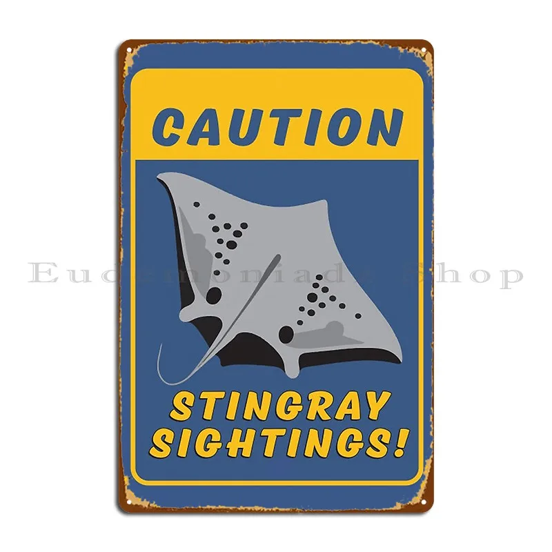 Caution Stingray Sightings Metal Plaque Wall Decor Customized Pub Cinema Garage Tin Sign Poster