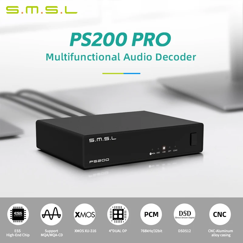 SMSL PS200 PRO DAC Multifunctional Audio Converter DAC Hi-Res MQA DSD512 Dual ES9039Q2M Decoder for Home Car Music