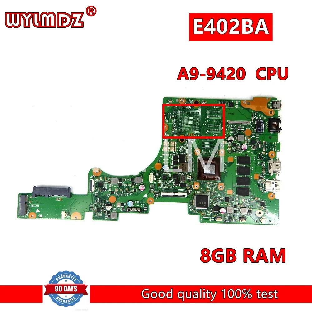 E402BA with A9-9420 CPU 8GB RAM  Mainboard For Asus VivoBook E402 E402B E402BA E402BP Laptop Motherboard 100% Tested