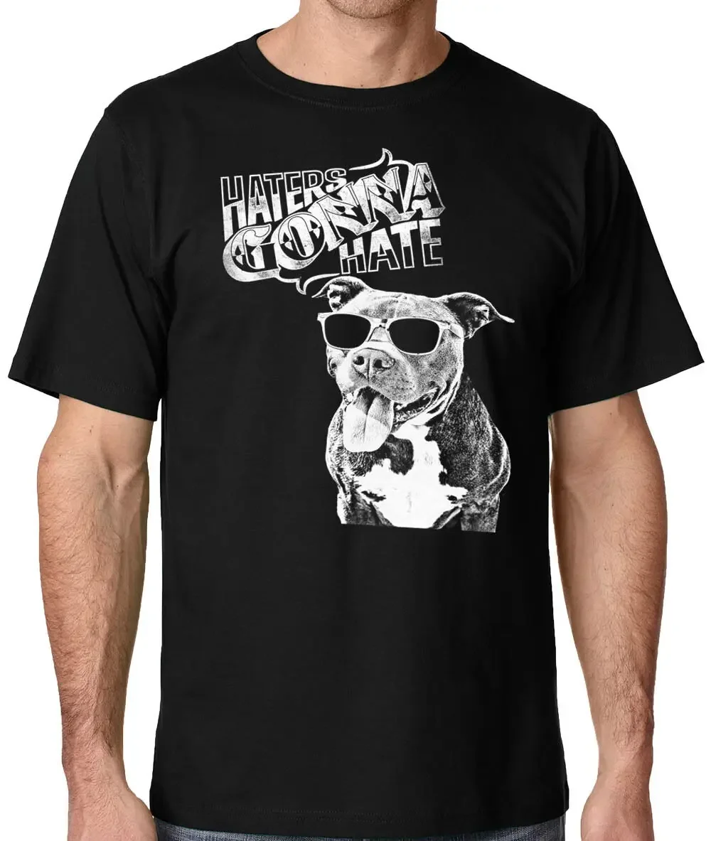 

Haters Gonna Hate Cool Pit Bull T-Shirt 100% Cotton O-Neck Summer Short Sleeve Casual Mens T-shirt Size S-3XL
