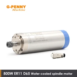 G-Penny 110V/220V 800W ER11 Spindle Motor Water Cooled 24000rpm 65mm 0.8kw 400HZ for Wood Working