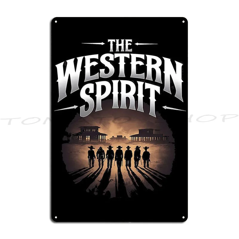 Embrace The West Fill Your Metal Sign Classic Create Club Party Club Customize  Tin Sign Poster