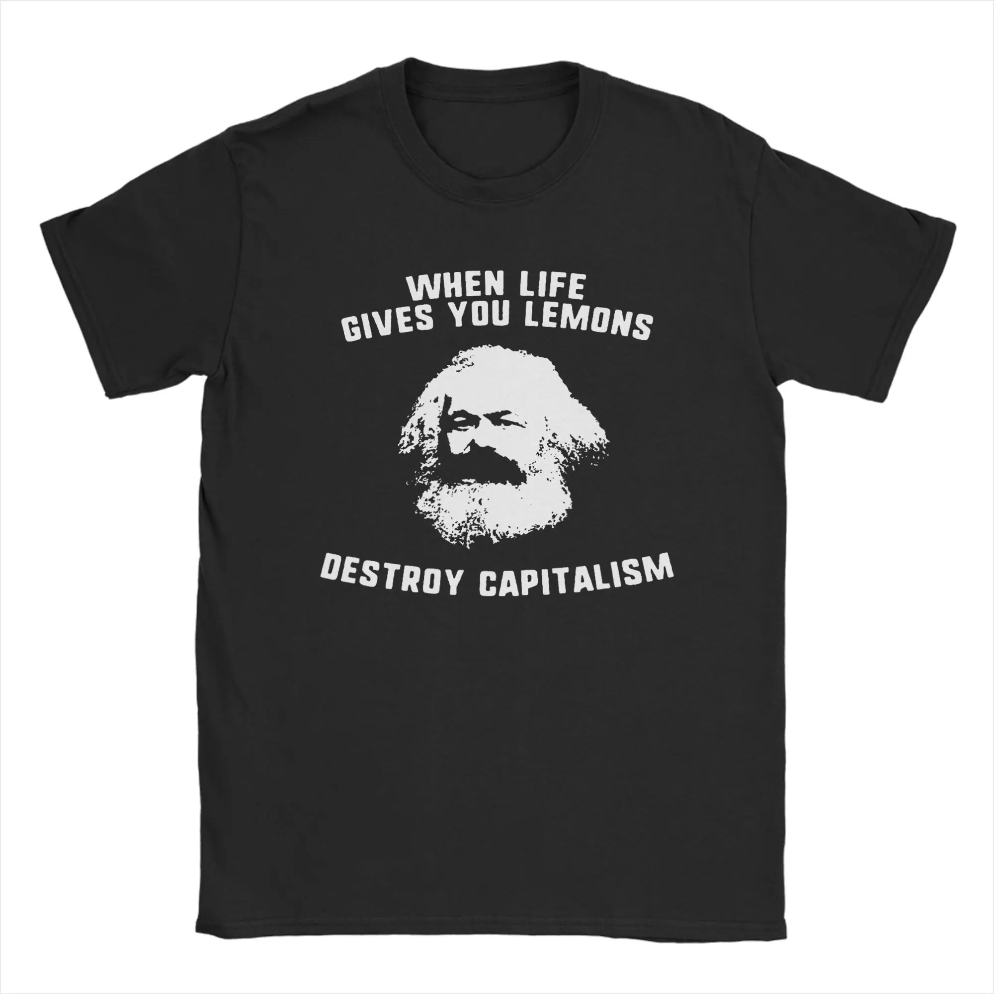 When Life Gives You Lemons Destroy Capitalism Karl Marx Men's T Shirts Cotton Birthday Gift Clothing